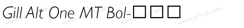 Gill Alt One MT Bol字体转换